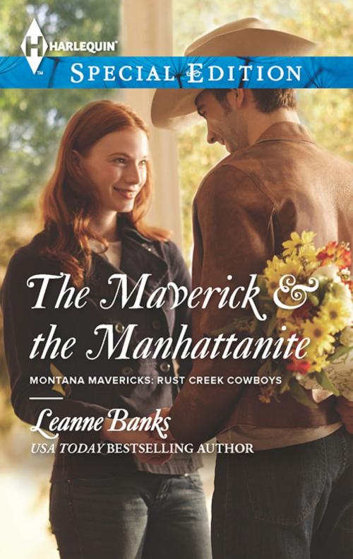 Cover of the book The Maverick & the Manhattanite by Leanne Banks, Harlequin