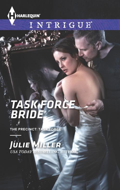 Cover of the book Task Force Bride by Julie Miller, Harlequin