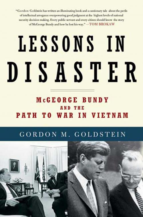 Cover of the book Lessons in Disaster by Gordon M. Goldstein, Henry Holt and Co.