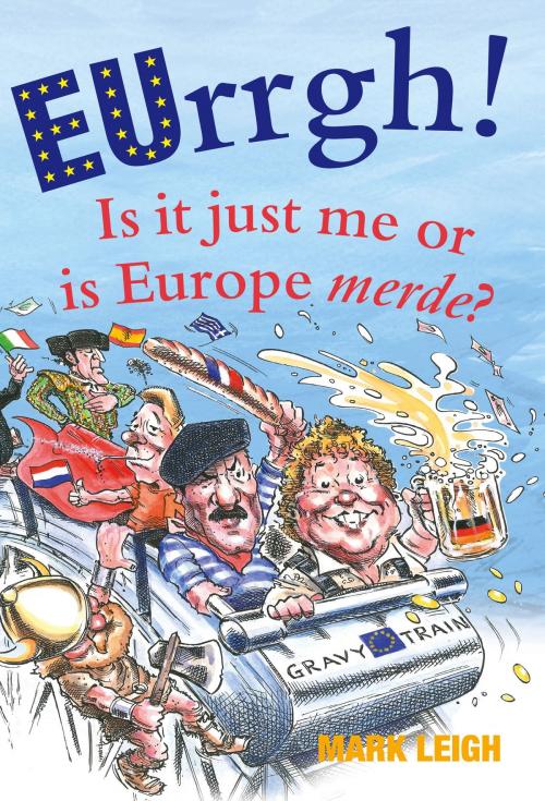 Cover of the book EUrrgh! by Mark Leigh, Little, Brown Book Group