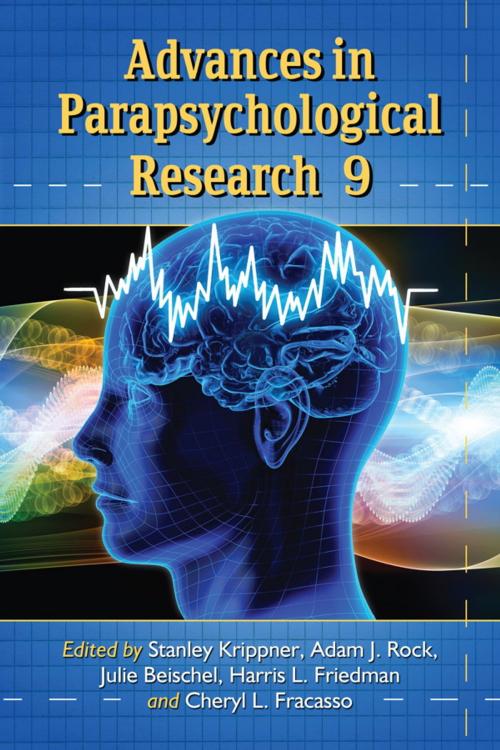 Cover of the book Advances in Parapsychological Research 9 by , McFarland & Company, Inc., Publishers