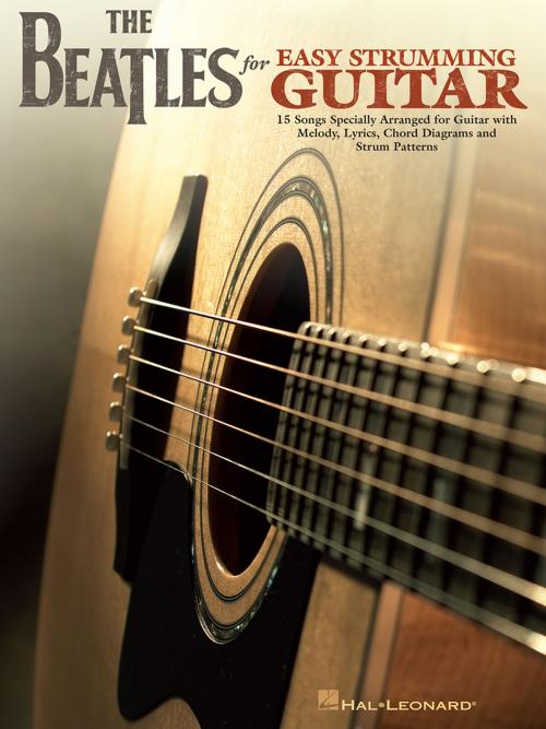 Cover of the book The Beatles for Easy Strumming Guitar by The Beatles, Hal Leonard