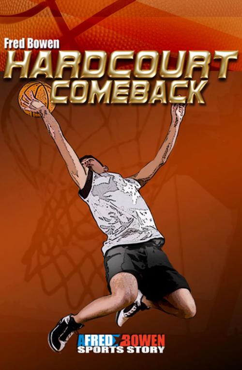 Cover of the book Hardcourt Comeback by Fred Bowen, Peachtree Publishers