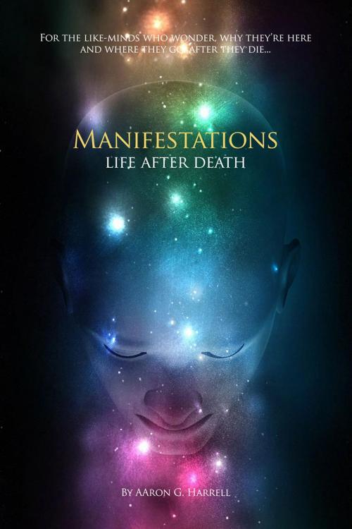 Cover of the book Manifestations by AAron G. Harrell, BookBaby