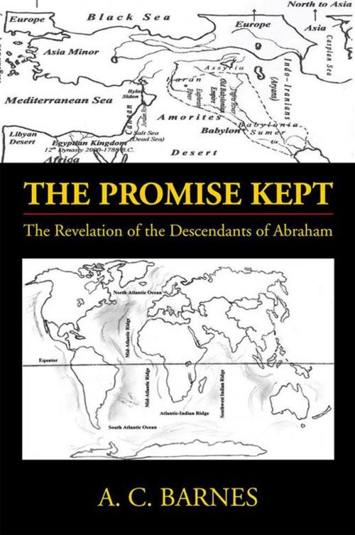 Cover of the book The Promise Kept by A. C. Barnes, Xlibris US