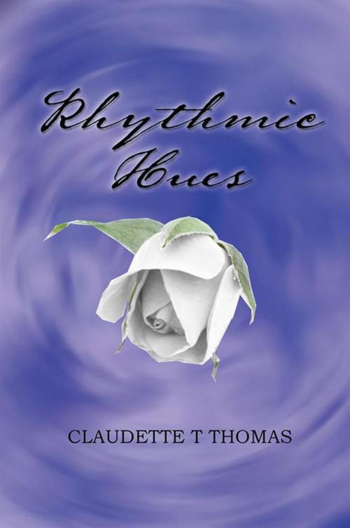 Cover of the book Rhythmic Hues by Claudette Thomas, Xlibris US