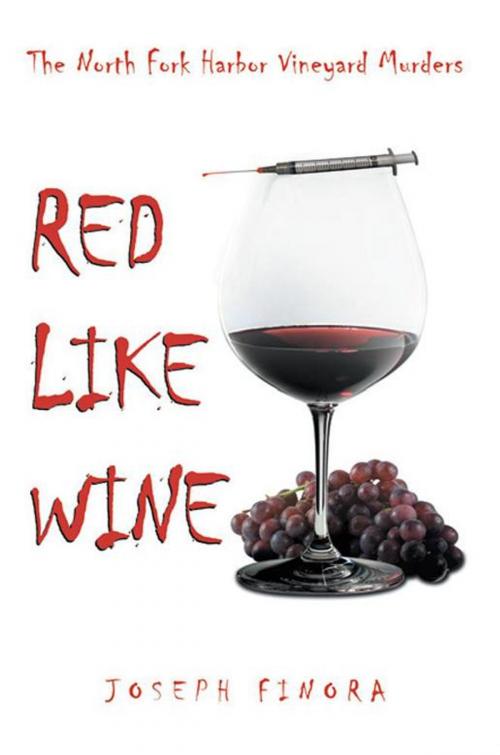 Cover of the book Red Like Wine by Joseph Finora, Xlibris US