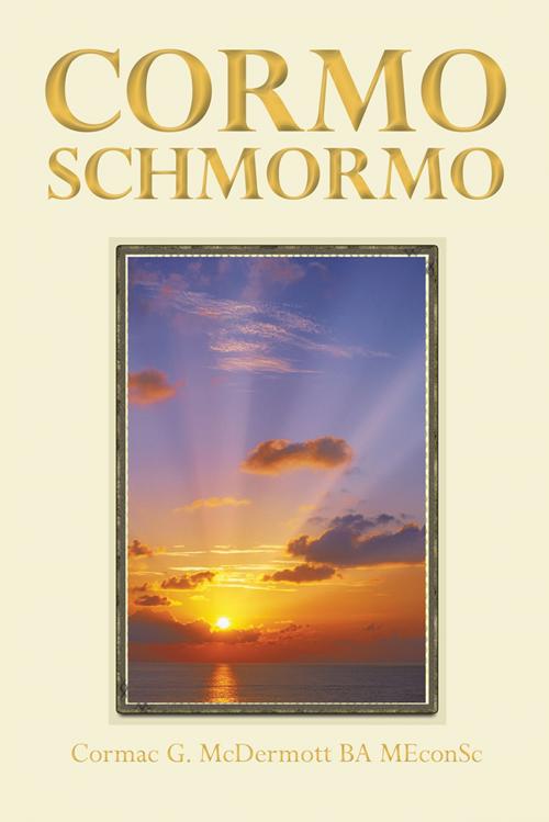 Cover of the book Cormo Schmormo by Cormac G. McDermott, Trafford Publishing