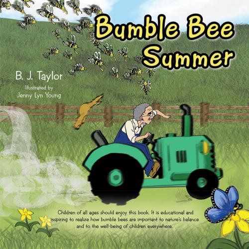 Cover of the book Bumble Bee Summer by B. J. Taylor, Trafford Publishing