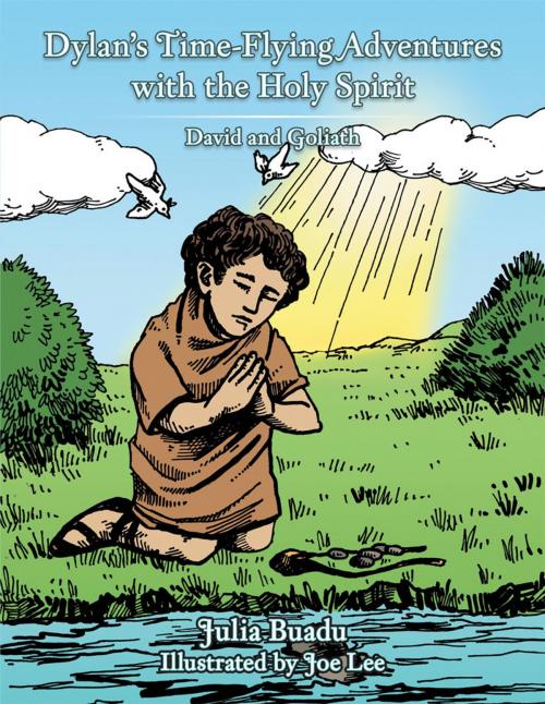 Cover of the book Dylan’S Time-Flying Adventures with the Holy Spirit by Julia Buadu, AuthorHouse