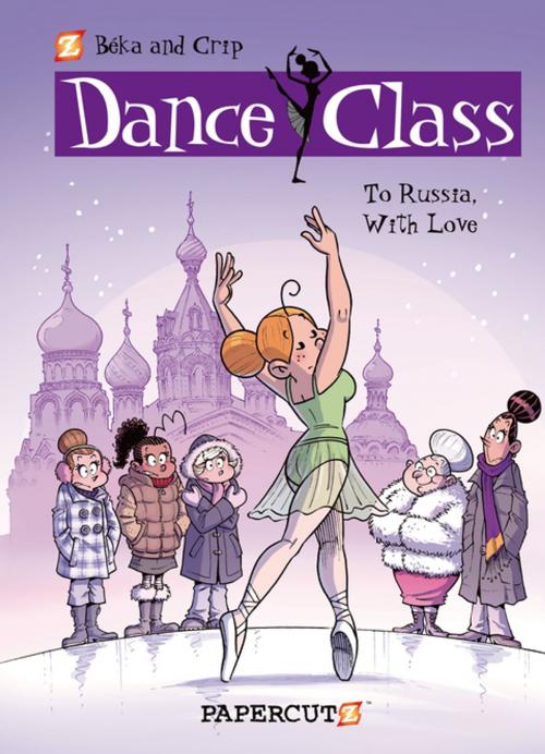 Cover of the book Dance Class #5 by Beka, Papercutz