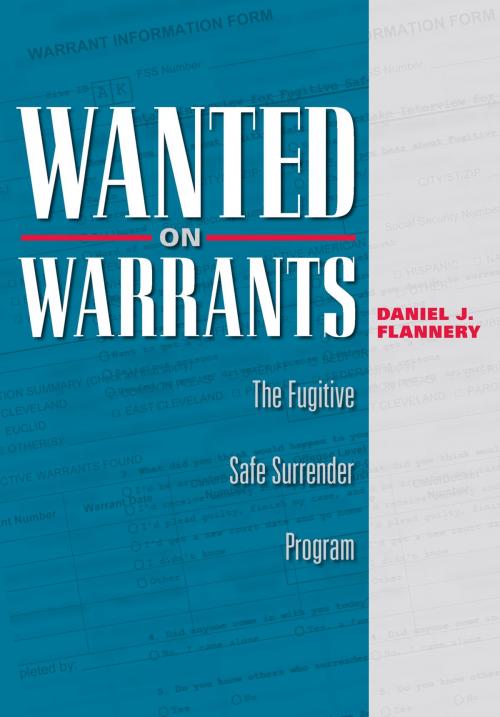 Cover of the book Wanted on Warrants by Daniel J. Flannery, The Kent State University Press