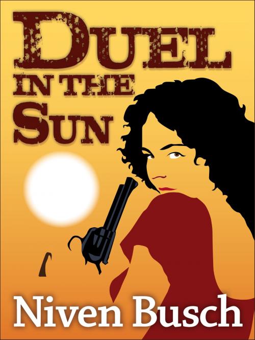 Cover of the book Duel in the Sun by Niven Busch, eNet Press Inc.