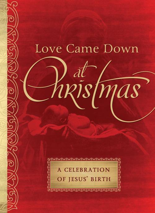 Cover of the book Love Came Down at Christmas by MariLee Parrish, Barbour Publishing, Inc.