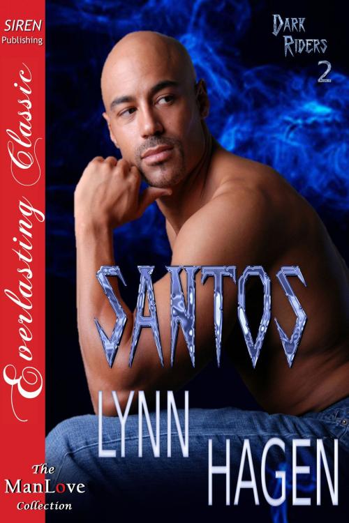 Cover of the book Santos by Lynn Hagen, Siren-BookStrand