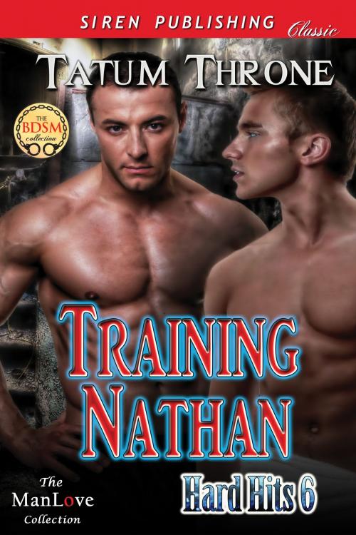 Cover of the book Training Nathan by Tatum Throne, Siren-BookStrand