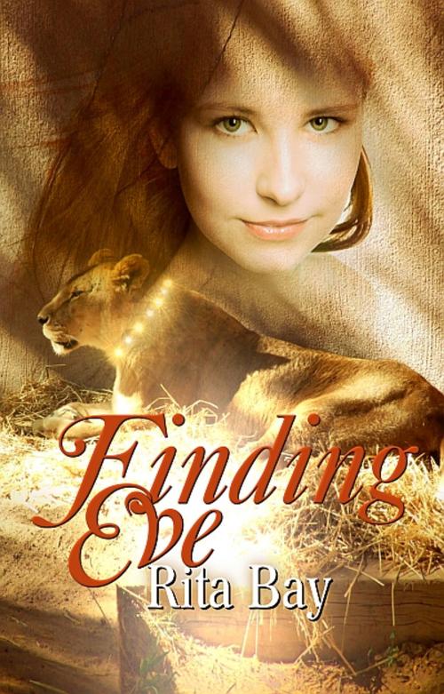 Cover of the book Finding Eve by Rita Bay, Champagne Book Group