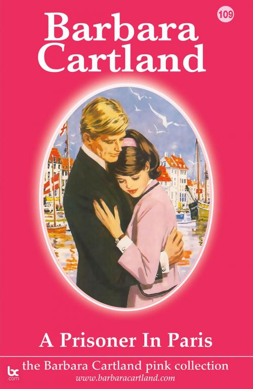 Cover of the book 109. A Prisioner in Paris by Barbara Cartland, Barbara Cartland.com