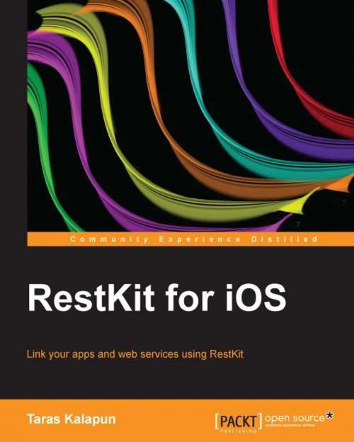 Cover of the book RestKit for iOS by Taras Kalapun, Packt Publishing