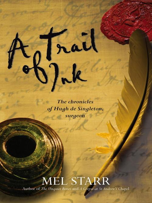 Cover of the book A Trail of Ink by Mel Starr, Lion Hudson LTD