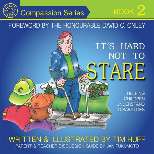 Cover of the book It’s Hard Not To Stare by Tim Huff, Castle Quay Books