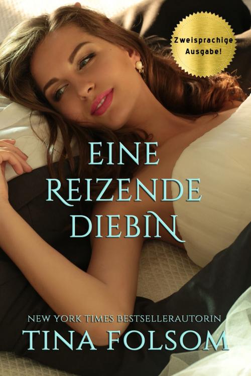 Cover of the book Eine reizende Diebin (Deutsch/Englisch) by Tina Folsom, Tina Folsom