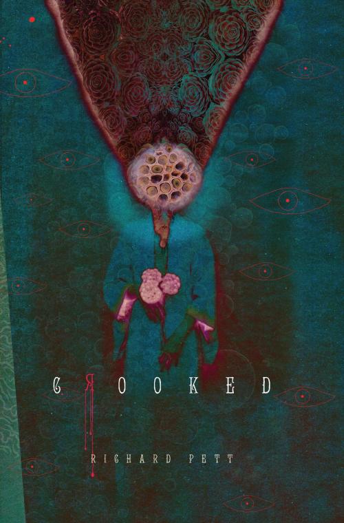 Cover of the book Crooked by Richard Pett, Broken Eye Books