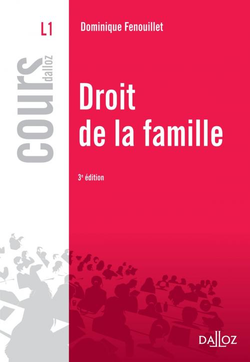 Cover of the book Droit de la famille by Dominique Fenouillet, Dalloz
