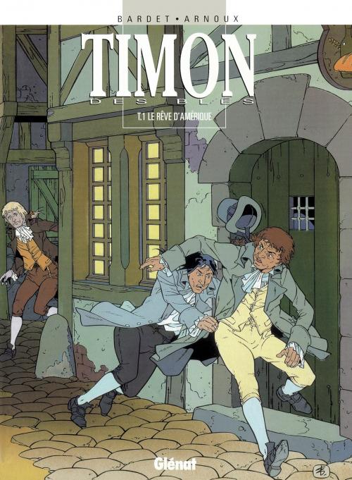 Cover of the book Timon des blés - Tome 01 by Erik Arnoux, Daniel Bardet, Glénat BD