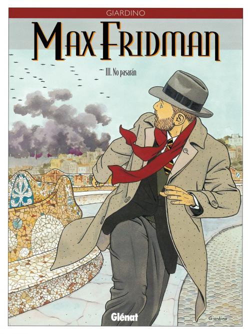 Cover of the book Max Fridman - Tome 03 by Vittorio Giardino, Glénat BD