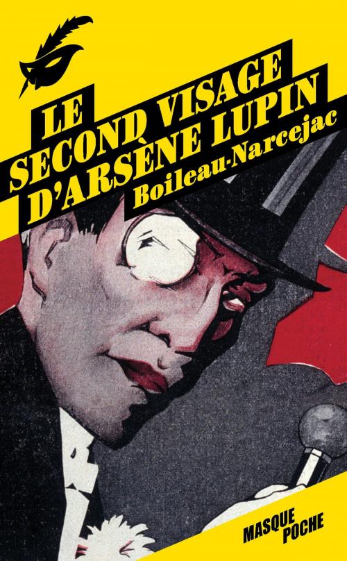 Cover of the book Le second visage d'Arsène Lupin by Boileau-Narcejac, Le Masque