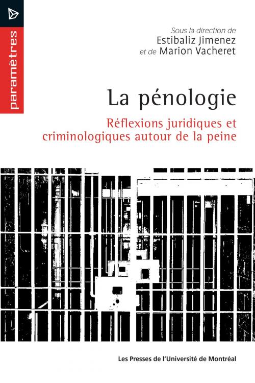 Cover of the book La pénologie by Estibaliz Jimenez, Marion Vacheret, Presses de l'Université de Montréal