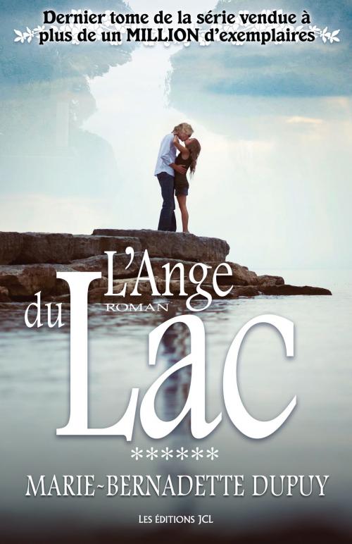 Cover of the book L'Ange du Lac by Marie-Bernadette Dupuy, Éditions JCL