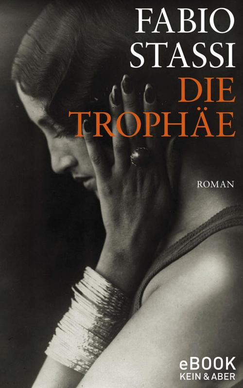 Cover of the book Die Trophäe by Fabio Stassi, Kein&Aber