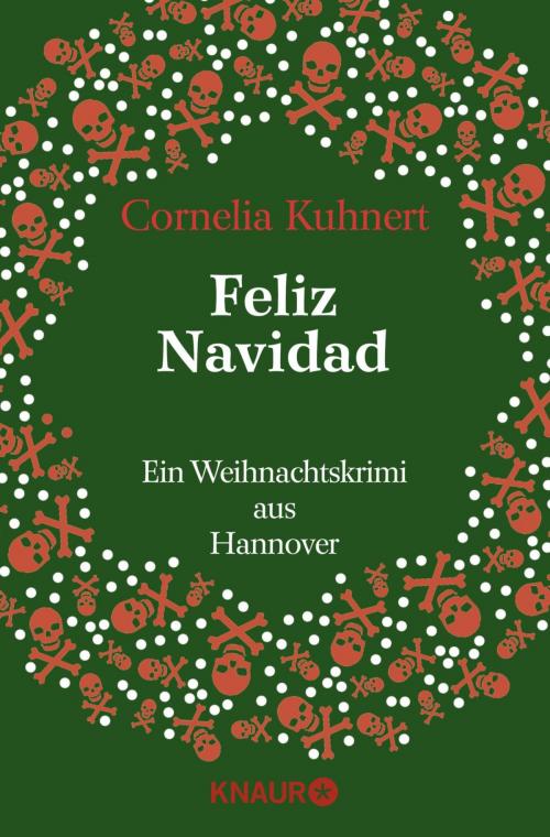 Cover of the book Feliz Navidad by Cornelia Kuhnert, Knaur eBook