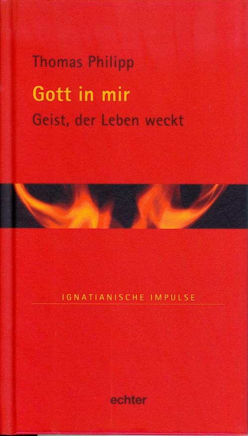 Cover of the book Gott in mir by Thomas Philipp, Echter