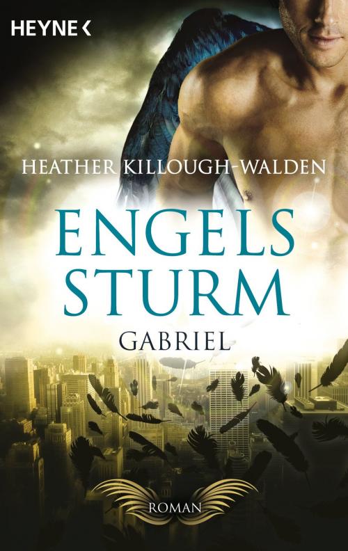 Cover of the book Engelssturm - Gabriel by Heather Killough-Walden, Heyne Verlag