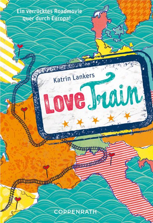 Cover of the book Rebella - Love Train by Katrin Lankers, Coppenrath Verlag