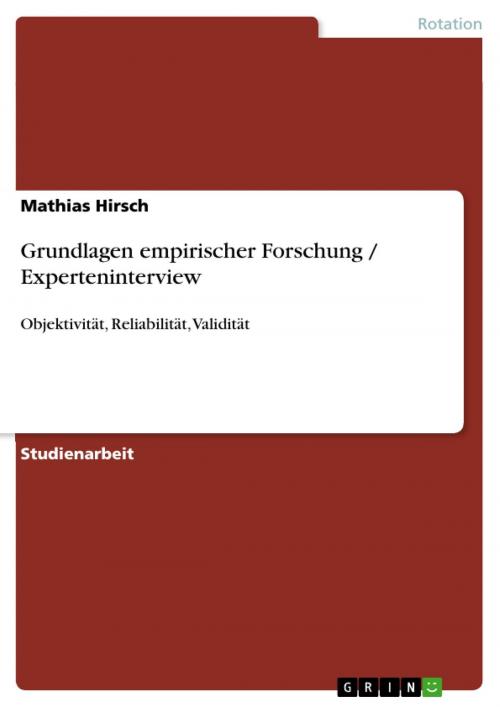 Cover of the book Grundlagen empirischer Forschung / Experteninterview by Mathias Hirsch, GRIN Verlag