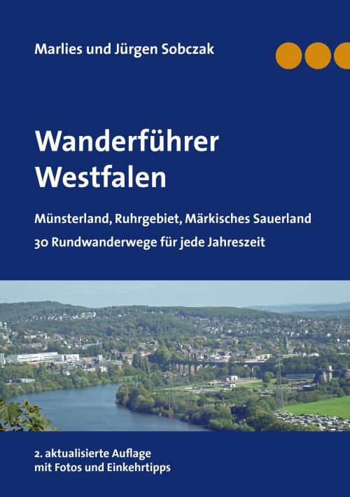 Cover of the book Wanderführer Westfalen by Jürgen Sobczak, Marlies Sobczak, Books on Demand