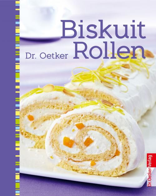 Cover of the book Biskuitrollen by Dr. Oetker, Dr. Oetker ein Imprint von ZS Verlag