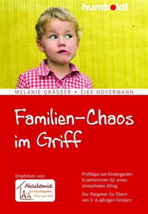 Cover of the book Familien-Chaos im Griff by Melanie Gräßer, Eike Hovermann, Schlütersche