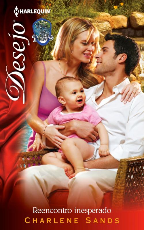 Cover of the book Reencontro inesperado by Charlene Sands, Harlequin, uma divisão de HarperCollins Ibérica, S.A.