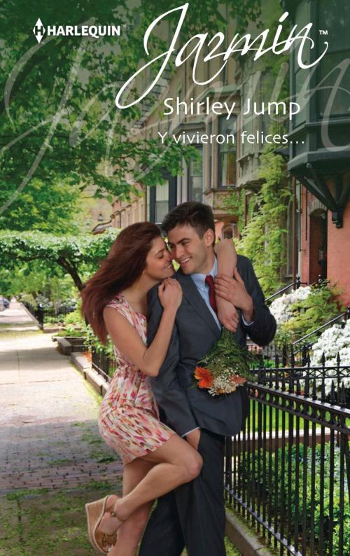 Cover of the book Y vivieron felices... by Shirley Jump, Harlequin, una división de HarperCollins Ibérica, S.A.