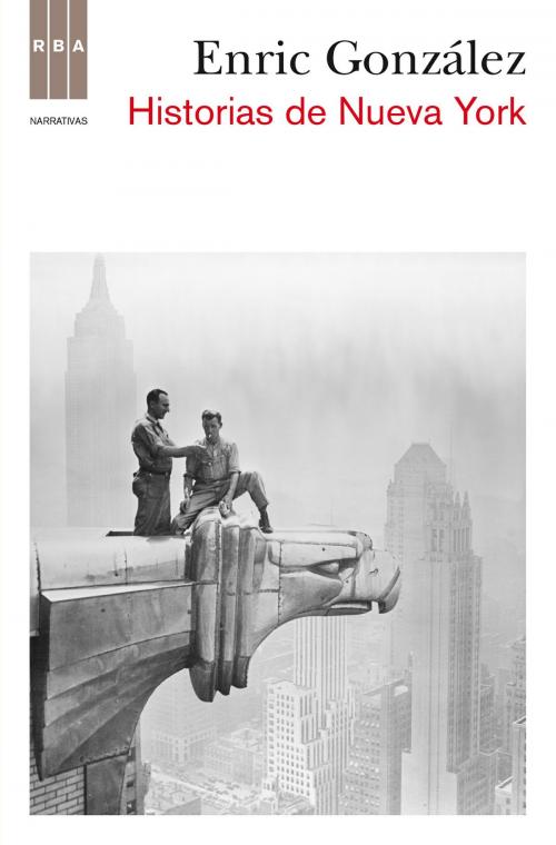 Cover of the book Historias de Nueva York by Enric Gonzalez, RBA