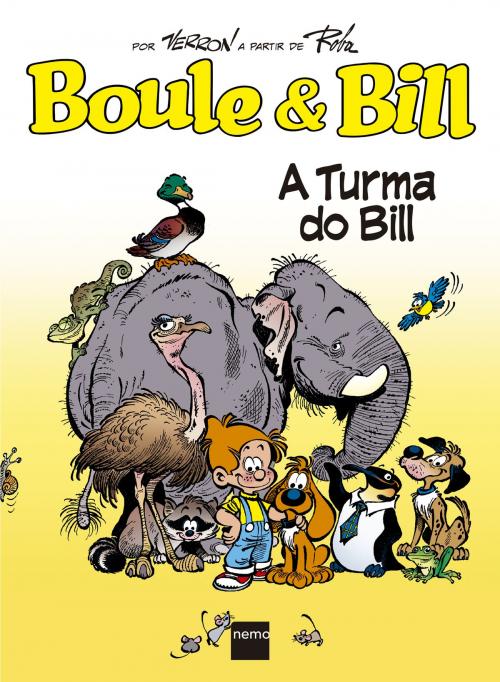 Cover of the book Boule & Bill :A Turma do Bill by Laurent Verron, Nemo Editora