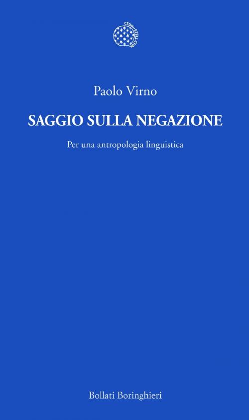 Cover of the book Saggio sulla negazione by Paolo Virno, Bollati Boringhieri