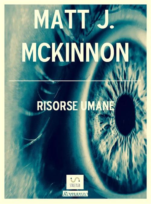 Cover of the book Risorse umane by Matt J. Mckinnon, Matt J. Mckinnon