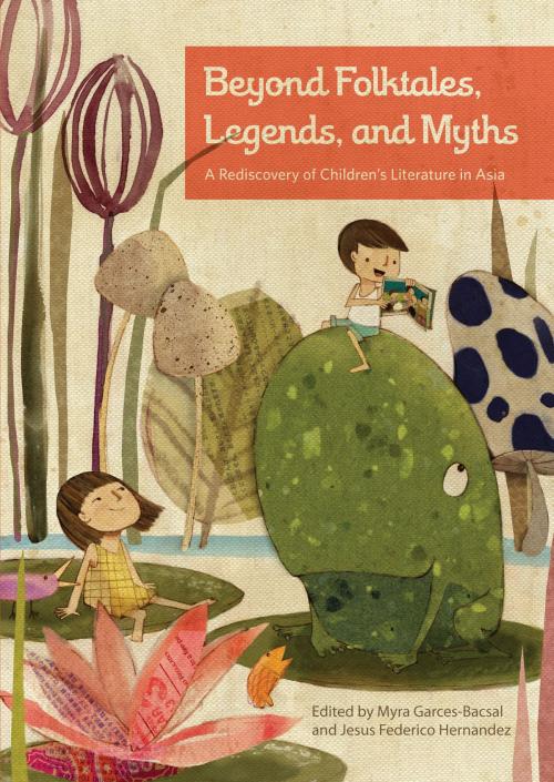 Cover of the book Beyond Folktales, Legends, and Myths by Rhoda Myra Garces Bacsal, Jesus Federico C. Hernandez, Tusitala (RLS) Pte Ltd