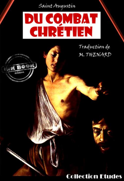 Cover of the book Du combat chrétien by Saint Augustin, Ink book